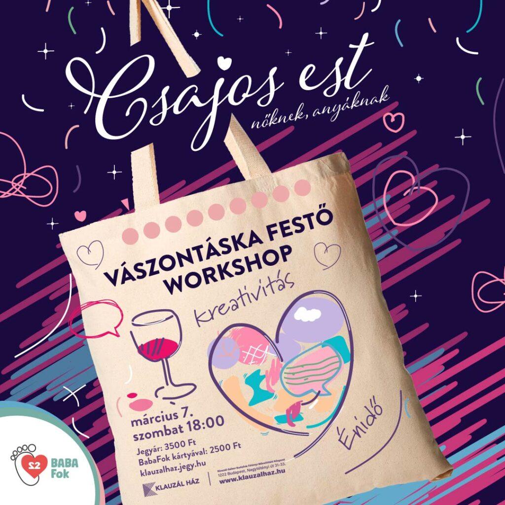 Csajos est nőknek, anyáknak | Vászontáska festő workshop